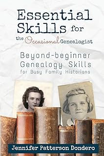 Learn Genealogy Book Essential Skills for the Occasional Genealogist by Jennifer Patterson Dondero