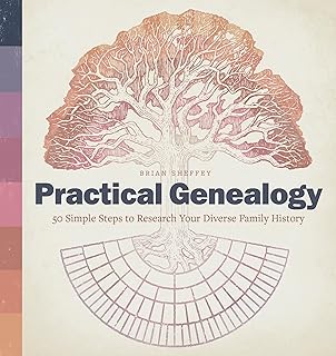 Learn Genealogy Book Practical Genealogy by Brian Sheffey